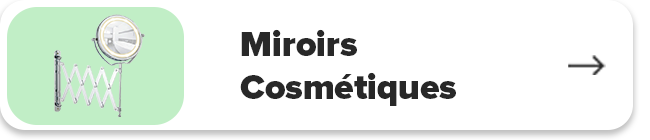 Miroirs Cosmétiques