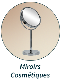 Miroirs cosmétiques