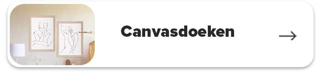 Canvasdoeken & Posters