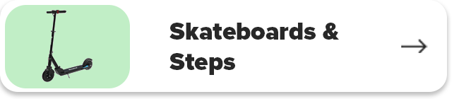 Skateboards & Steps
