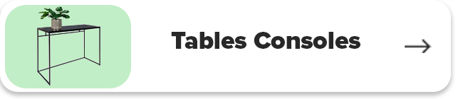 Tables Consoles